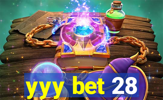 yyy bet 28